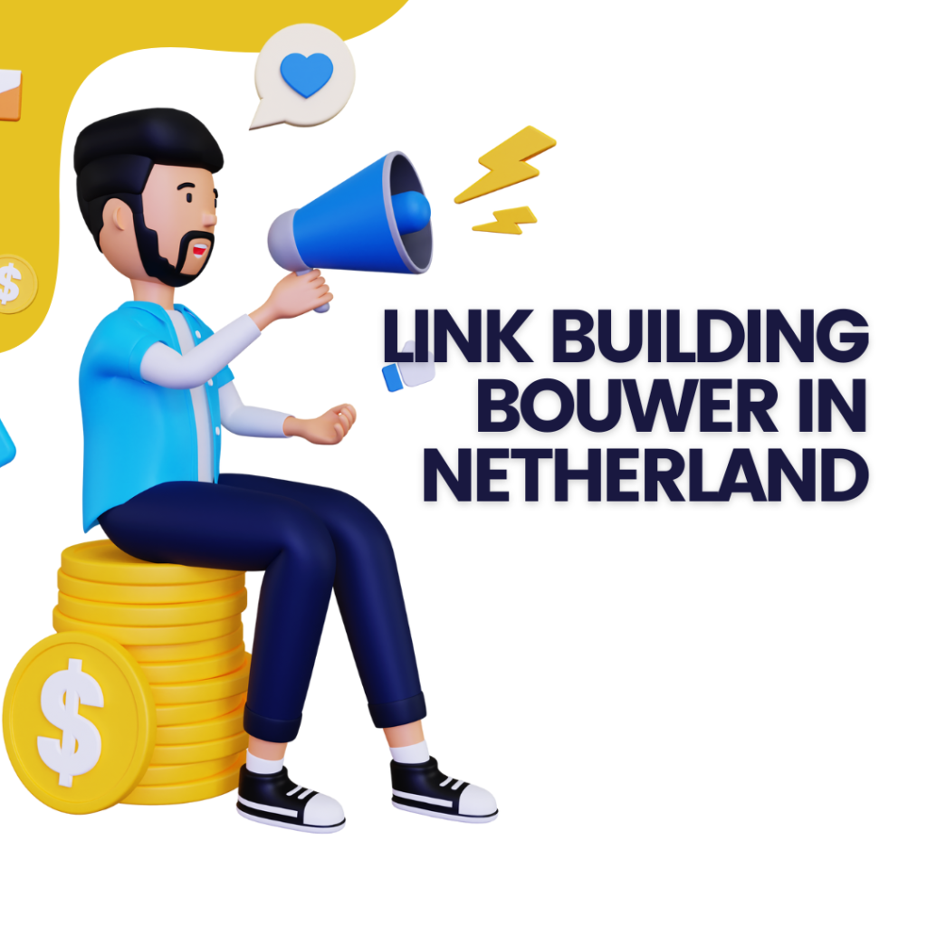 Link building bouwer in Netherland