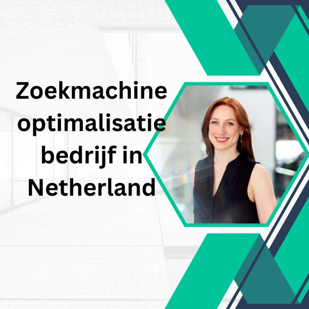 Zoekmachine optimalisatie bedrijf in Netherland