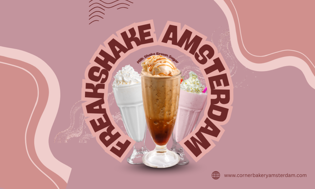 Freakshake Amsterdam