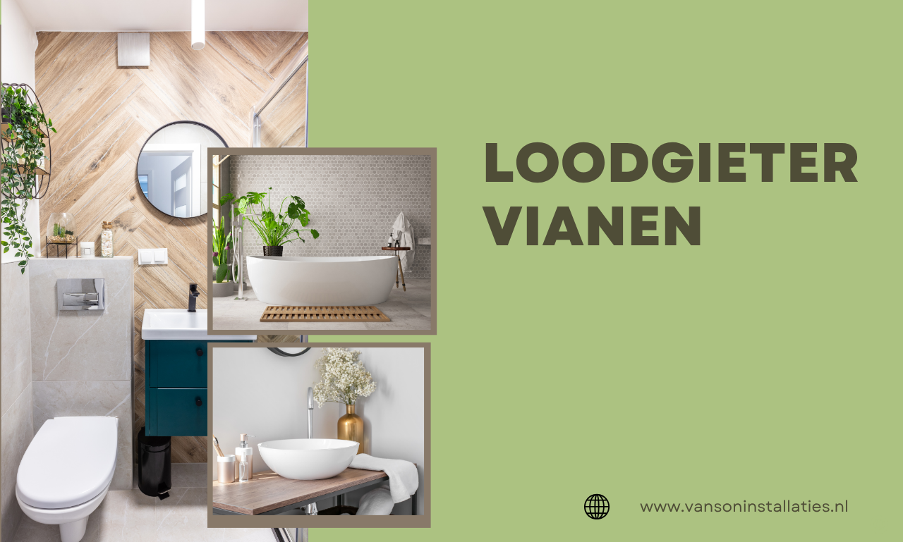 Loodgieter Vianen: deskundige hulp voor een comfortabele en betrouwbare woning