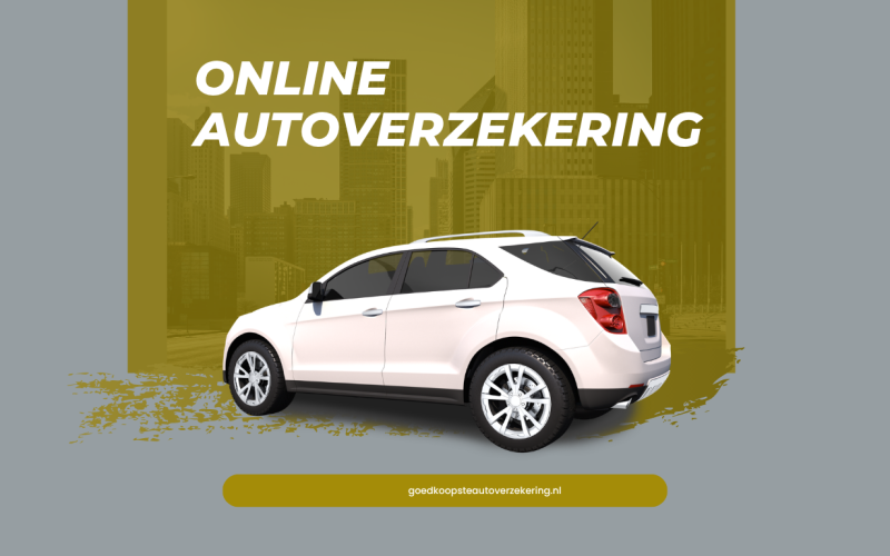 Online autoverzekering vergelijken: zo vind je eenvoudig een betaalbare en betrouwbare verzekering