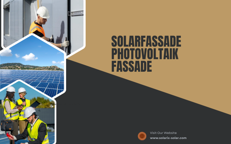 Solarfassade: Photovoltaik-Fassade als intelligente Lösung für moderne Gebäude